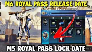 BGMI NEXT M6 ROYAL PASS RELEASE DATE | BGMI M5 ROYAL PASS LOCK DATE | MK Z GAMING