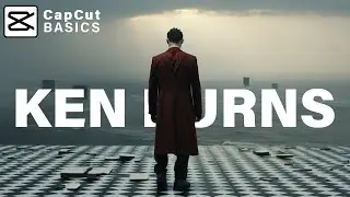 How to Create the Ken Burns Effect in CapCut