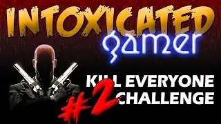 Intoxicated Gamer - HITMAN Kill Everyone Challenge - Colorado FAIL [Professional Difficulty]