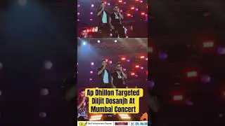 Ap Dhillon Targeted Diljit Dosanjh At Mumbai Concert | Ap Dhillon Diljit Dosanjh Controversy