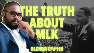 Social Justice, Communism, and the Truth About MLK with Chad O. Jackson | Blendr Report EP118
