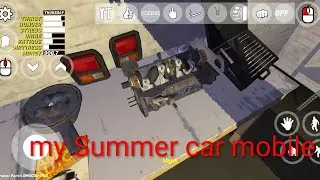 EP9 my Summer car mobile montando o motor &uacute;ltima parte eu espero 