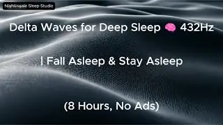 Delta Waves for Deep Sleep 💤 8 Hours | Pure Sleep Frequency, Black Screen - No Ads