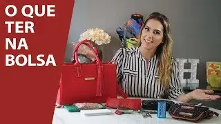 O QUE TER NA BOLSA?