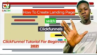 How To Create Landing Pages Online with Clickfunnel 2021-Clickfunnel Tutorial For Beginners.