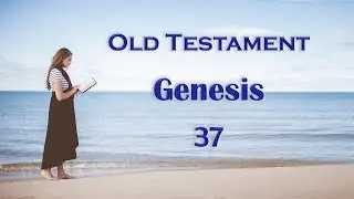 Genesis 37 (Audio Bible) - Read Holy Bible One Chapter A Day Everyday - Learn English from Bible