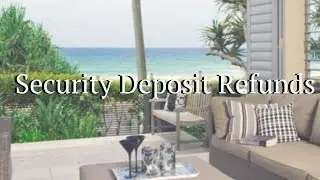 Fort Lauderdale Landlord Tips: Key Components for Security Deposit Refunds