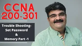 Полный курс CCNA 200-301 | День 47 | Устранение неполадок CCNA | Установка пароля и памяти. Часть 1