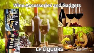 How to use and identify Wine Accessories and Gadgets
