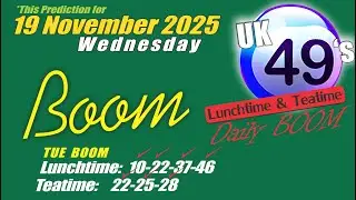 Uk49s Lunchtime Prediction 19 November 2025 | Uk49s Teatime Prediction For Today