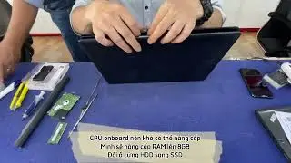 Xử Lý Nâng Cấp RAM + SSD cho Laptop