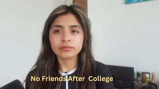 Making friends after college: why it's so hard.