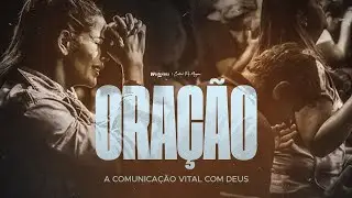 ORA&Ccedil;&Atilde;O - Culto de Celebra&ccedil;&atilde;o - Central Pq Mingone