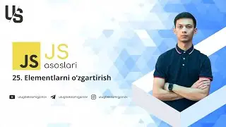 Javascript asoslari | 25. Elementlarni o’zgartirish