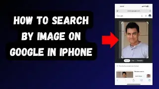 How To Search By Image On Google In iPhone ?