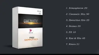 FREE Cinematic Sample Pack For Video Projects
