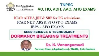 Seed dormancy breaking treatments/Seed Sci. & Tech./K Vanangamudi/ICAR ARS NET/TNPSC AO AAO HO AHO
