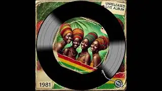 Roots Reggae (1981) [Unreleased Album] Rasta Sisters - Empress Roots Chronicles