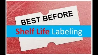 Shelf Life Labeling