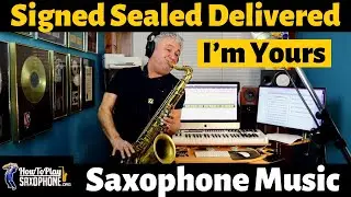 Signed Sealed Delivered - Sax Cover - Saxophone Music with Custom Backing Tracks