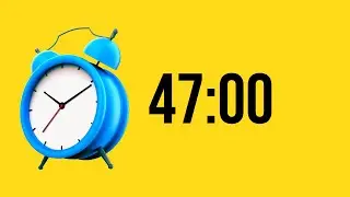 47 Minute Timer | No music - Deep Study & Focus - Alarm