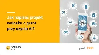 Jak napisać projekt wniosku o grant przy użyciu AI?