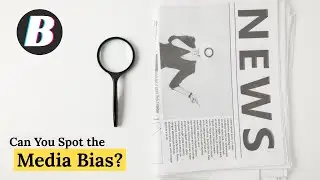 Can You Spot the Media Bias?