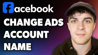 How to Change Facebook Ads Account Name (Full 2024 Guide)