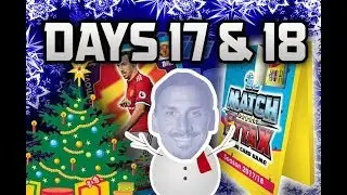 DAYS 17 & 18!! | MATCH ATTAX 2017/2018- ADVENT CALENDAR OPENING