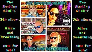 The Rocking Chairs NEW 7th album, Alive and Breathing