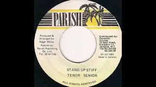 TENOR SENIOR - STAND UP STIFF + VERSION