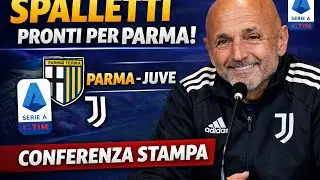 LIVE H 12:00 | Parma vs Juventus | Conferenza Spalletti