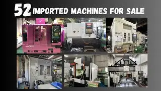 🟢 52 Used Machines for Sale| Imported machines from Japan , Taiwan , Korea , Germany #usedmachines