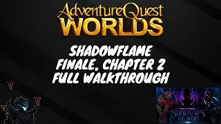 AQW ShadowFlame Finale, Chapter 2 Fullwalkthrough
