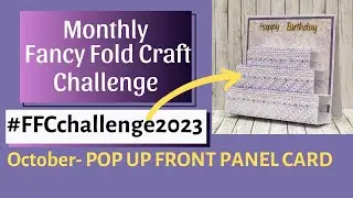 POP UP FRONT PANEL Birthday Cake #ffcchallenge2023 #fancyfold
