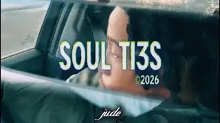 jude - S0UL TI3S (Vertical Music Video)