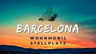 Stellplatz bei Barcelona