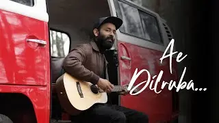 BYN : Ae Dilruba...
