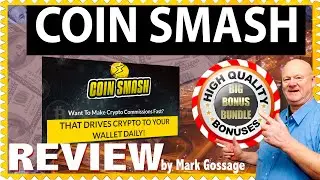 Coin Smash Review Walkthrough + 🚦 MAXIMUM 🤐  COIN SMASH BONUSES 🚦