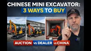 Chinese Mini Excavator Buying Guide: Auction vs Dealer vs Direct From China