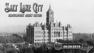 Salt Lake City Special Limited Redevelopment Agency RDA Meeting - 6/28/2019