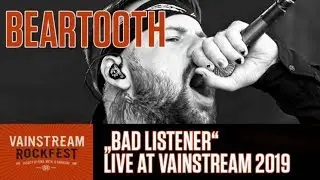 Beartooth | Bad Listener | Vainstream 2019