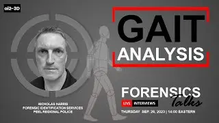 Gait Analysis | Forensics Talks EP 91 | ft. Nicholas Harris | criminal investigations