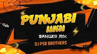 PUNJABI BANGDA | BANGER MIX |  DJ PARTYA X DJ VINAY VT PSR BROTHERS 2025 | TRENDING TRANCE
