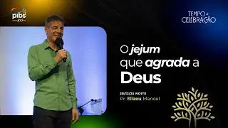 Celebração vespertina - 28.12.2025 - Mensagem: Pr. Elizeu Manoel