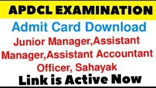 APDCL Admit Card Download || Admit Card Download link Is activated || Watch and share