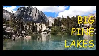 Big Pine campground & Lakes - INYO NATIONAL FOREST