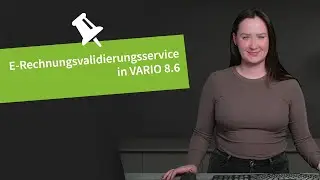 E-Rechnungsvalidierungsservice in VARIO 8.6 | Angepinnt