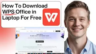 How To Download WPS Office in Laptop For Free (Step by Step) 2025