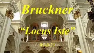 Anton Bruckner - Locus Iste - WAB23 - Score
